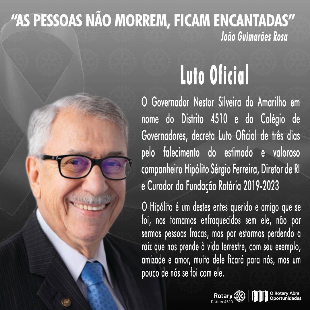 Hipólito Sérgio Ferreira, a homenagem do distrito 4510