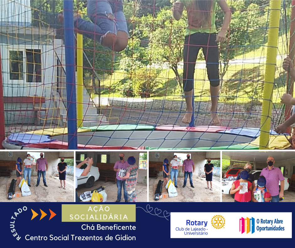 Fotos: Rotary Club de Lajeado_Universitário e Centro Social Trezentos de Gidion; 2021
