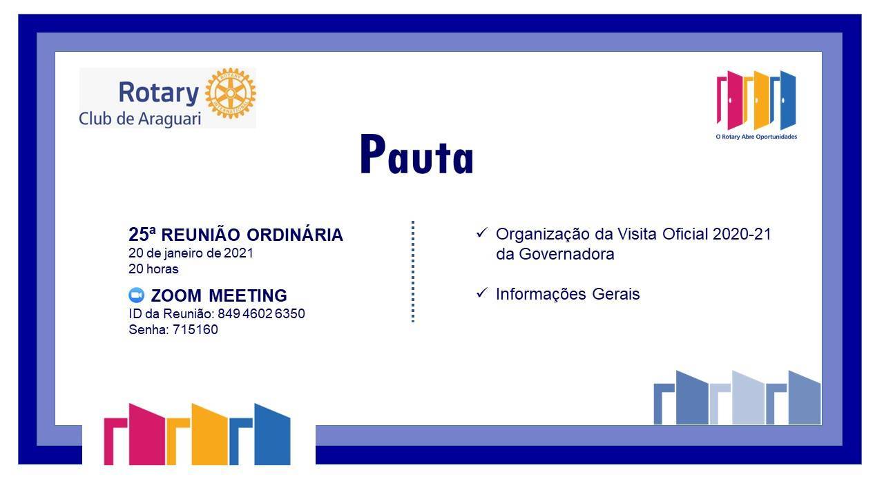 25ª REUNIÃO ORDINÁRIA DO ROTARY CLUB DE ARAGUARI