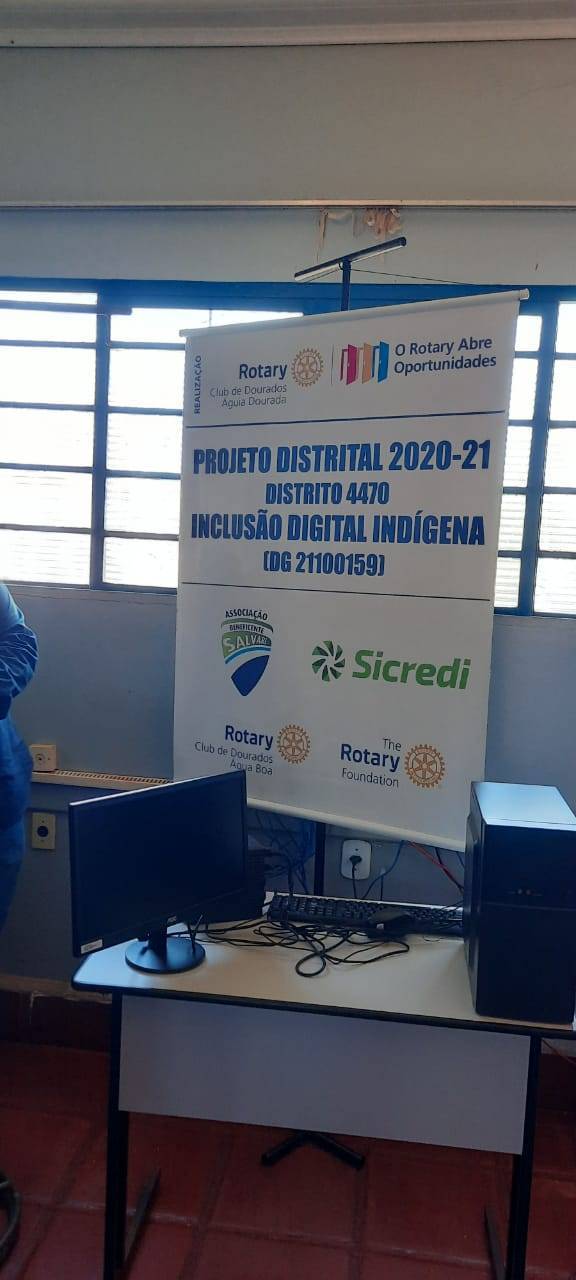 Projeto de Subsídio Distrital 2020-21 - Rotary Club de Dourados Águia Dourada - Inclusão Digital Reserva Indígena de Dourados