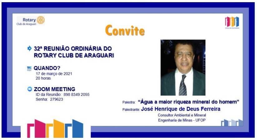 Palestra com José Henrique de Deus Ferreira sobre "Água, a maior riqueza mineral do homem".