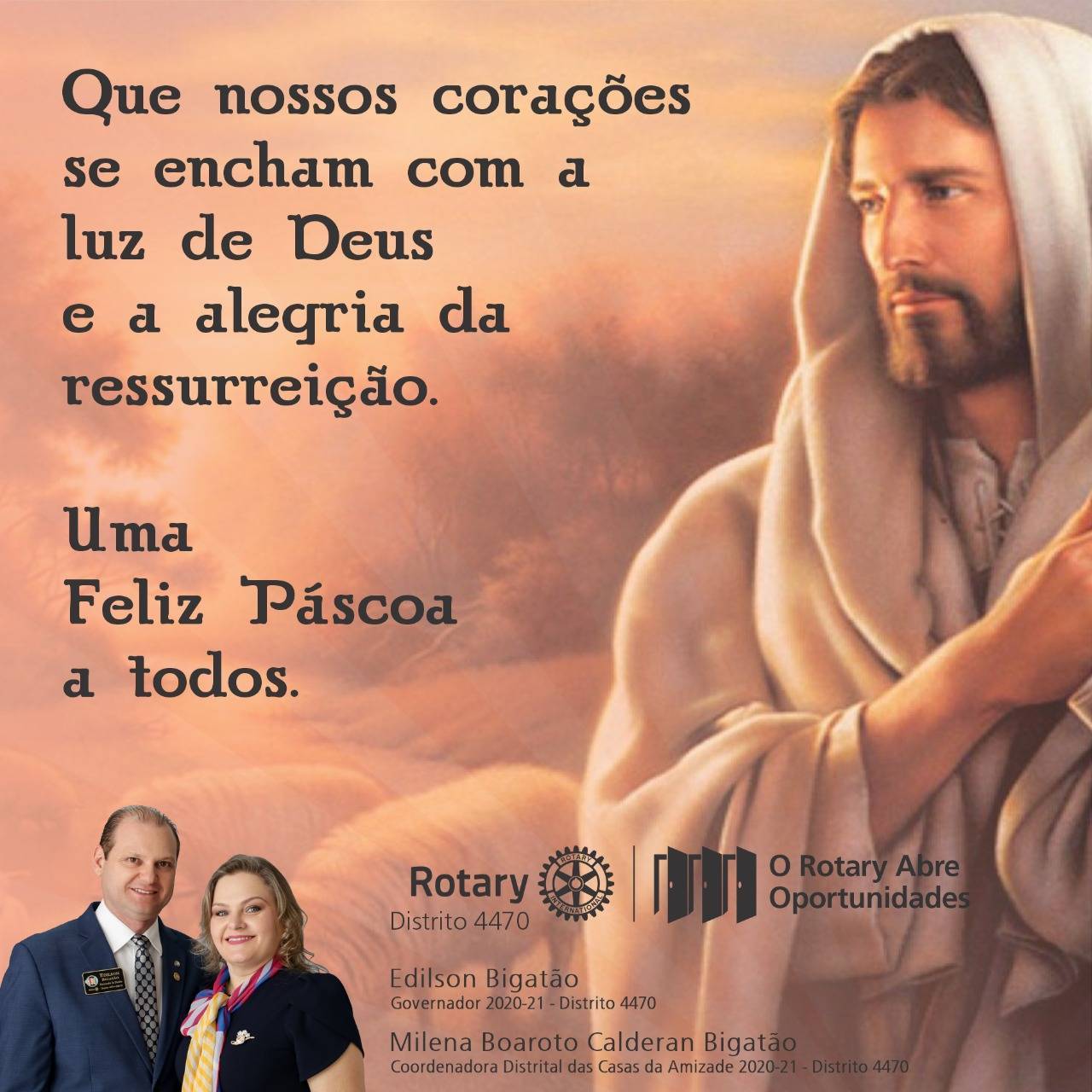 Governador 2020-21 Edilson Bigatão | Milena desejam uma Feliz Pascoa para família Rotária 