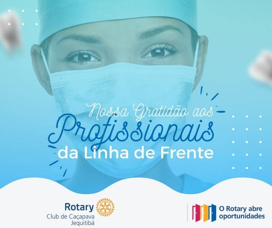 Gratidão aos profissionais da linha de frente!