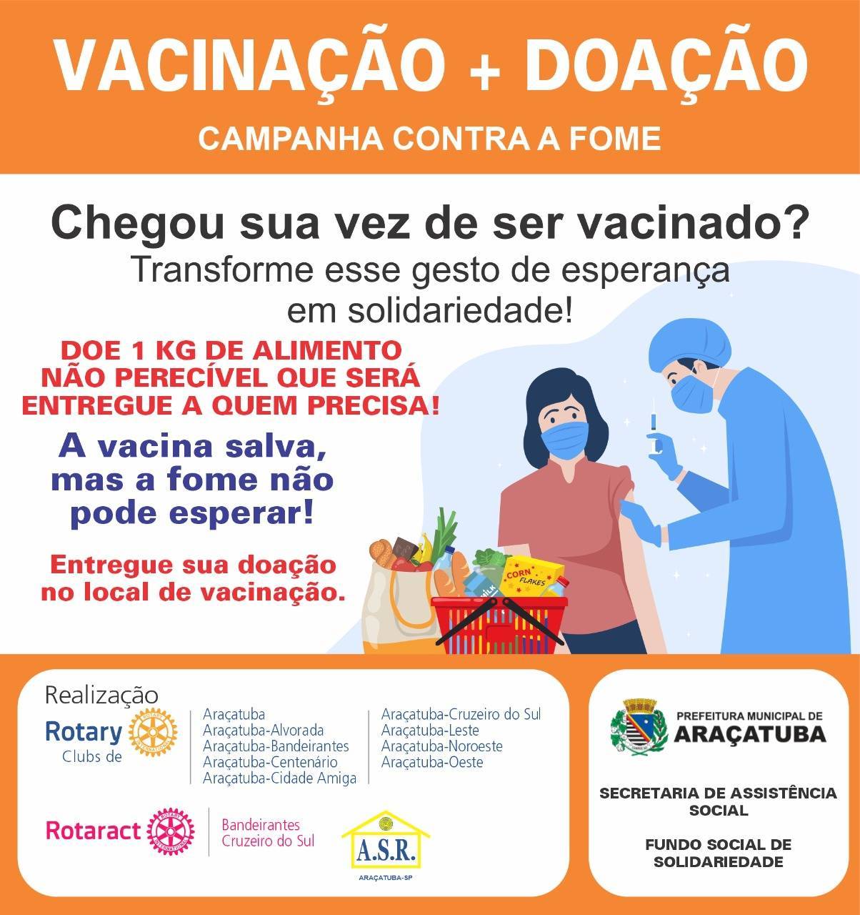 Rotary, Rotaract e Casa da Amizade de Araçatuba se unem para ajudar na campanha de vacinação 12 a 16-04-2021