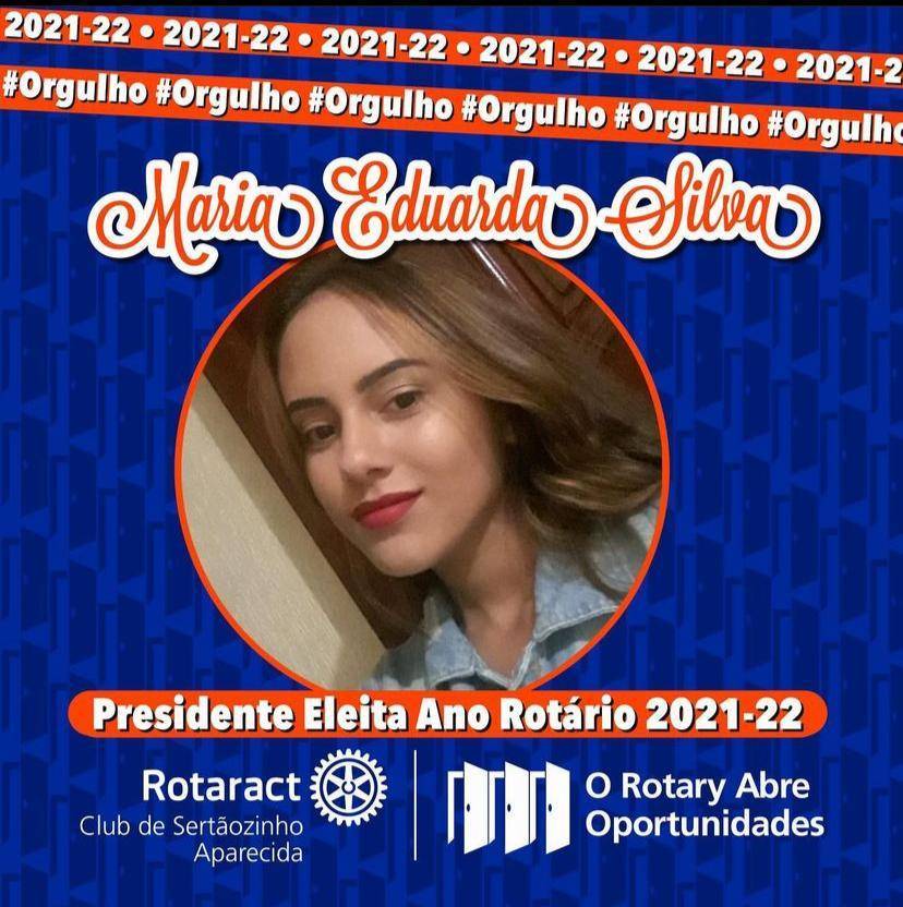 Presidente Eleita Ano Rotário 2021-22 Maria Eduarda Silva 