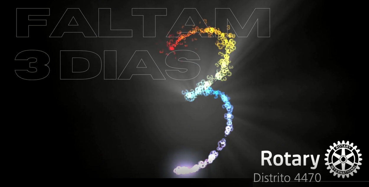 Contagem Regressiva 3 dias para Cerimonial de Posse do Distrito 4470 Ano Rotário 2021-22