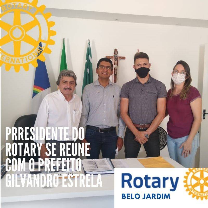 PRESIDENTE DO ROTARY SE REÚNE COM O PREFEITO GILVANDRO ESTRELA