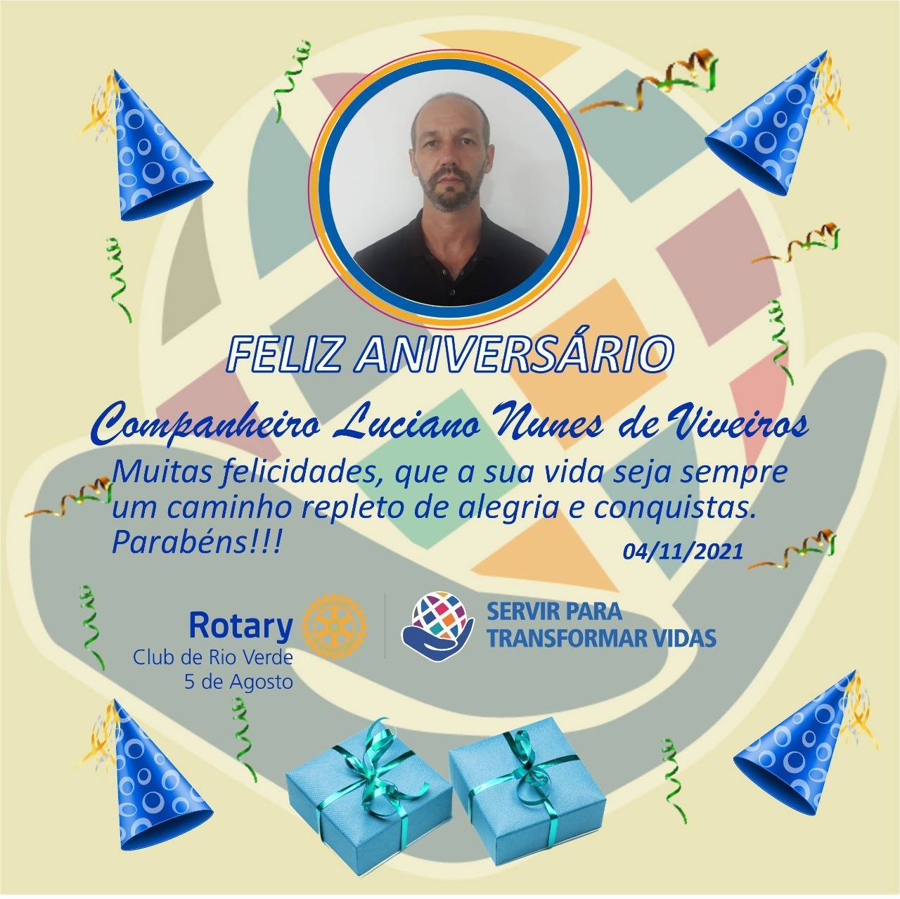 OS PARABÉNS DE HOJE SÃO PARA O COMPANHEIRO LUCIANO!!!