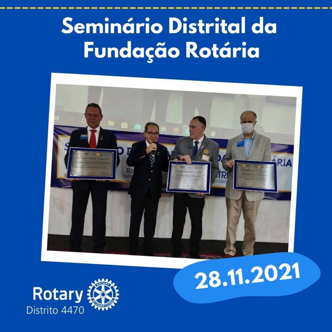 Gravação do Seminário Distrital da Fundação Rotária - ABTRF - Distrito 4470 - 28/11/2021