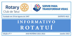 Informativo Rotatuí nº 7, de janeiro, ano rotário 2021-22