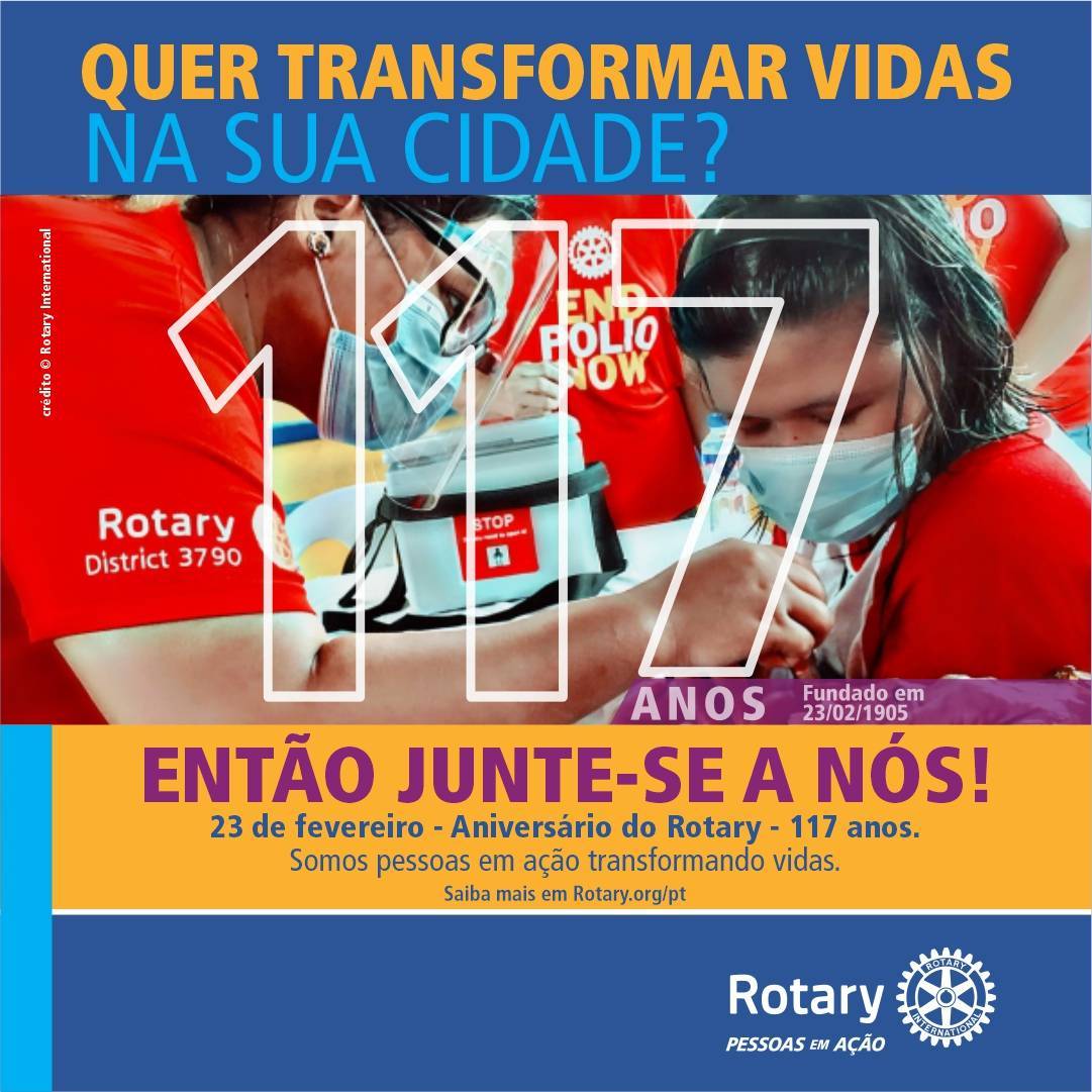 23 de fevereiro Aniversário do Rotary - 117 anos