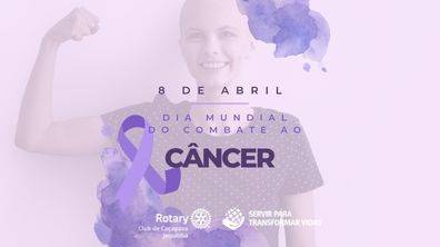 Dia Mundial do Combate ao Câncer