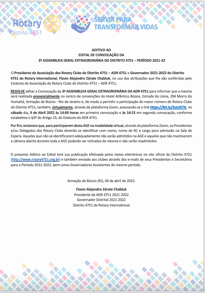 a AGE também será realizada de forma virtual, conforme condições constantes no Aditivo em anexo.