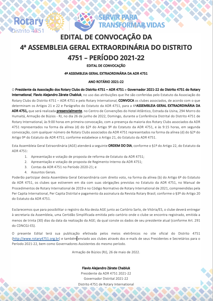EDITAL DE CONVOCAÇÃO DA 4ª ASSEMBLEIA GERAL EXTRAORDINÁRIA DO DISTRITO 4751 – PERÍODO 2021-22