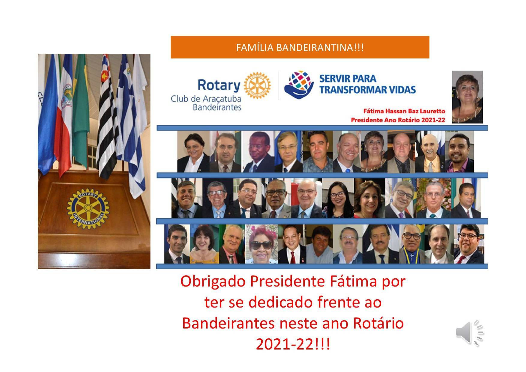 Retrospectiva 2021-22 Rotary Club de Araçatuba Bandeirantes 13-07-2022