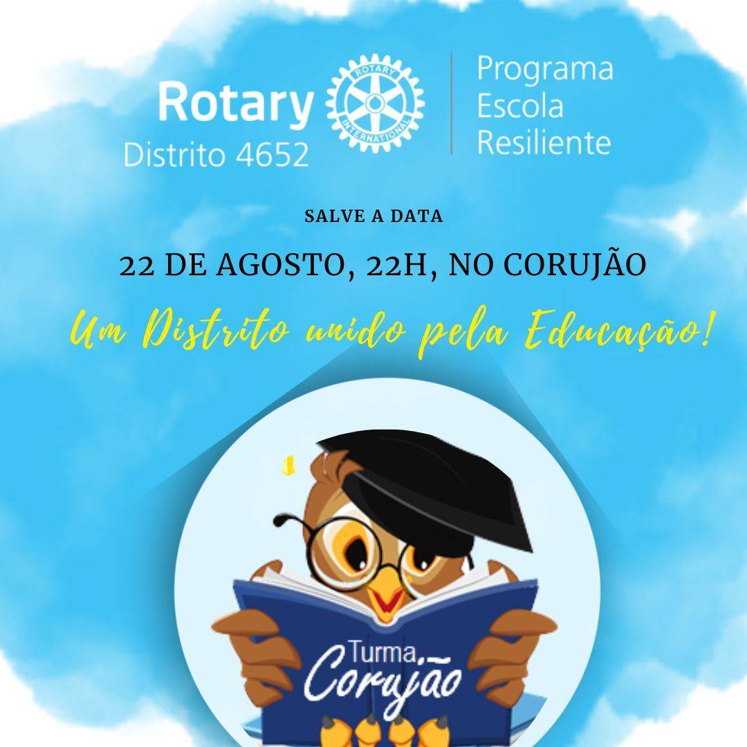 Distrito 4652 realizará apresentação sobre o Programa Escola Resiliente na Reunião da Turma do Corujão