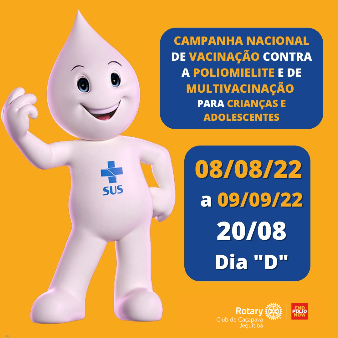 CAMPANHA NACIONAL DE VACINAÇÃO CONTRA A POLIOMIELITE E DE MULTIVACINAÇÃO PARA CRIANÇAS E ADOLESCENTES