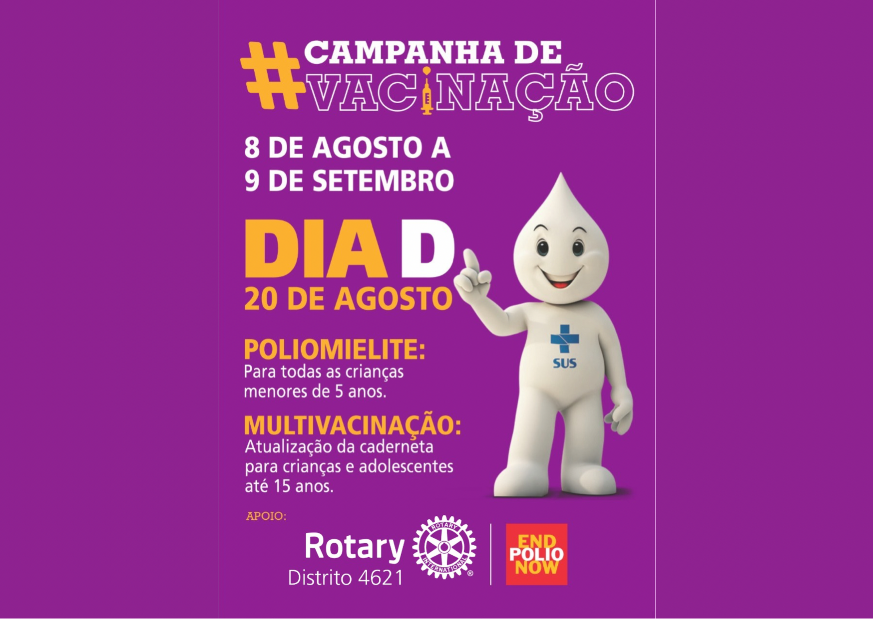 Campanha de vacinação! Dia D 20/08