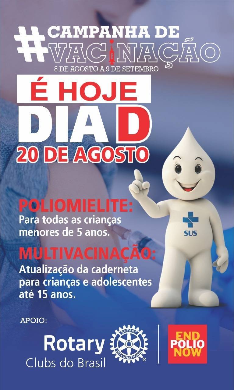 Dia  "D" - Campanha Nacional de Vacinação.