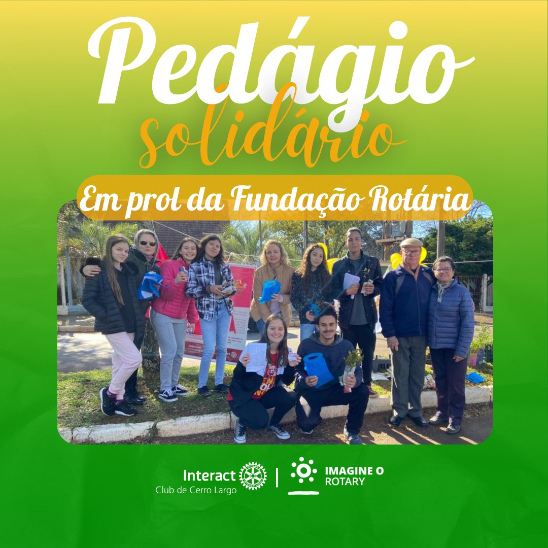 No sábado, dia 20/08/2022, foi realizado um pedágio solidário da família Rotária para arrecadação de verba para doação a campanha End Polio Now, no fundo Polio Plus, e Fundação Rotária.  Agradecemos a solidariedade de todos que ajudaram a causa! 💜🔅  #paratodosverem: A arte está composta por um fundo verde em degradê com o amarelo e com uma textura na parte do fundo. Na parte superior central está escrito “Pedágio Solidário - Em prol da Fundação Rotária”, nas cores branco e amarelo. Na parte central está a foto do clube com a bandeira. Por fim, no centro bem inferior está a logo do Interact Club de Cerro Largo e a Logo do Lema Rotário “Imagine o Rotary”. 💜🔆