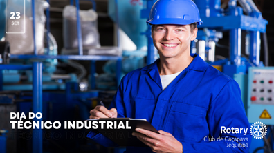 Dia do Técnico Industrial