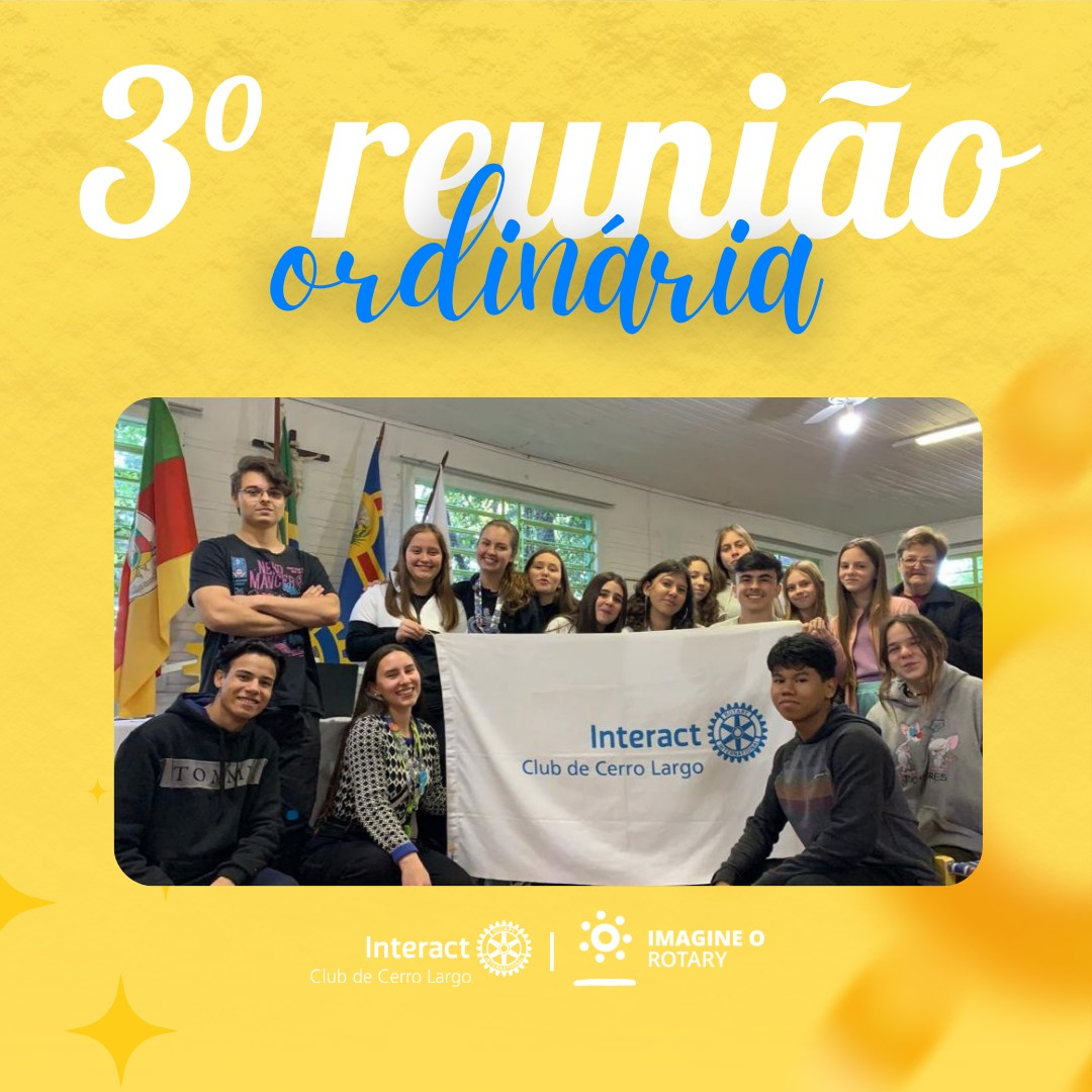 No dia 03/09/2022, foi realizada a 3ª reunião ordinária da gestão 22/23, sob o lema "Imagine o Rotary". Nela, foi discutido sobre futuros projetos do clube, o Concurso Interno de Oratória e o Concurso de Redação da Área III, logo após foi realizada uma mesa compartilhada de lanches, além de muita conversa...  #paratodosverem : A arte está composta por um fundo amarelo com uma textura no fundo. Na parte superior central está escrito “3ª reunião ordinária”, nas cores branco e azul. Na parte central está a foto dos companheiros do Interact e alguns companheiros do Rotaract. Por fim, no centro inferior está a logo do Interact Club de Cerro Largo e a logo do Lema Rotário “Imagine o Rotary”. 💜🔅