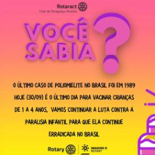Você sabia? O último caso de poliomielite no Brasil foi em 1989. Hoje (30/09) é o último dia para vacinar crianças de 1 a 4 anos. Vamos continuar a luta contra a paralisia infantil para que ela continue erradicada no Brasil