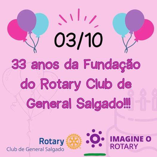 33 ANOS DA FUNDAÇÃO DO ROTARY CLUB DE GENERAL SALGADO