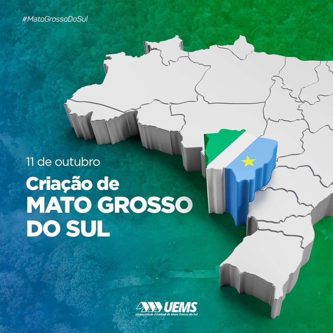 ANIVERSÁRIO DE MATO GROSSO DO SUL !