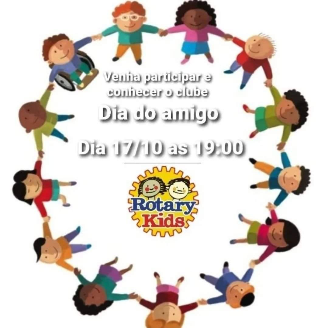 O Rotary Kids Jardins, convida para a sua reunião especial do dia do amigo