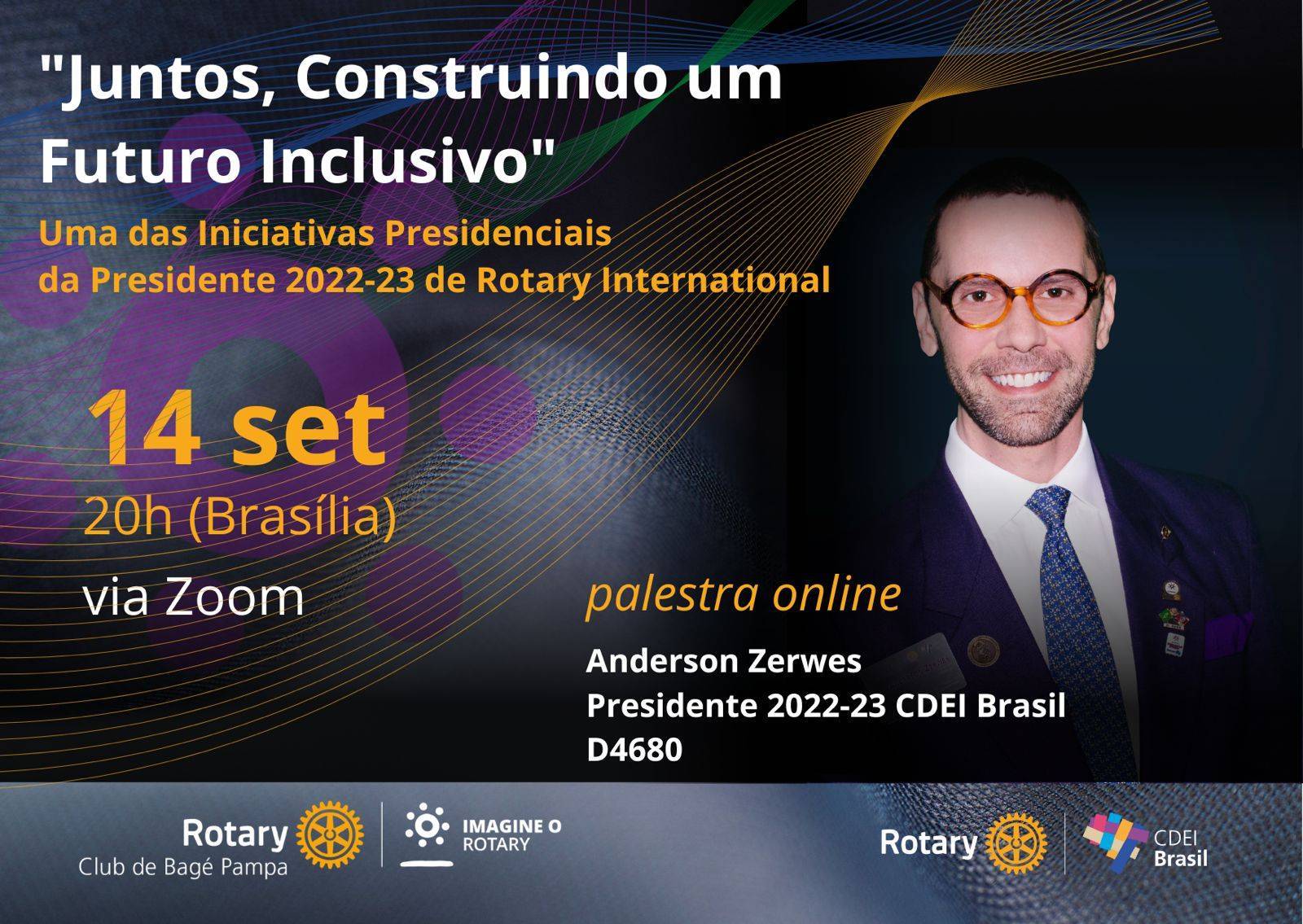 Anderson Zerwes, Presidente 2022-23 CDEI Brasil, D4680 - 