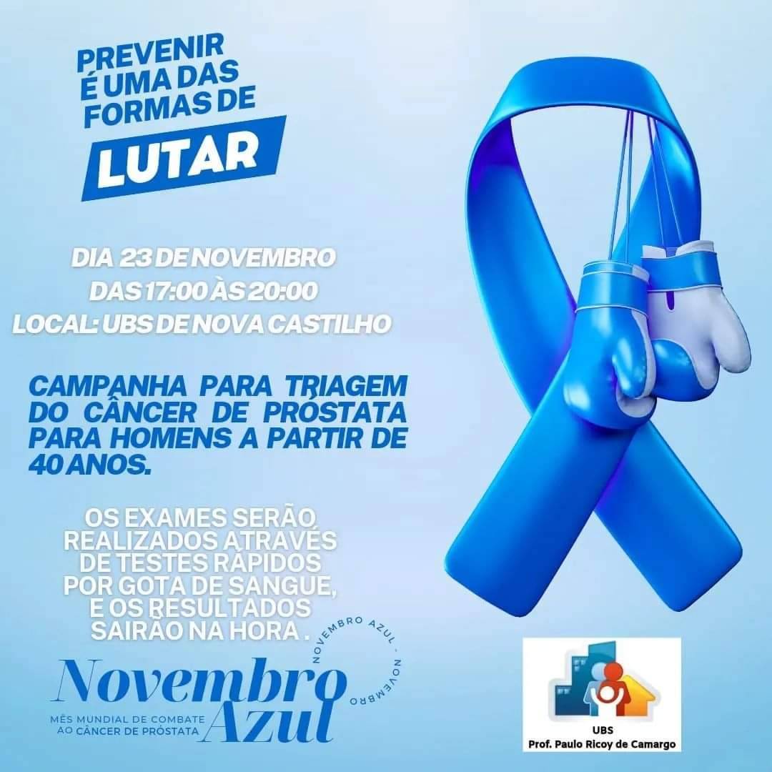NOVEMBRO AZUL!💙  Está acontecendo a campanha de prevenção ao câncer de próstata em Nova Castilho