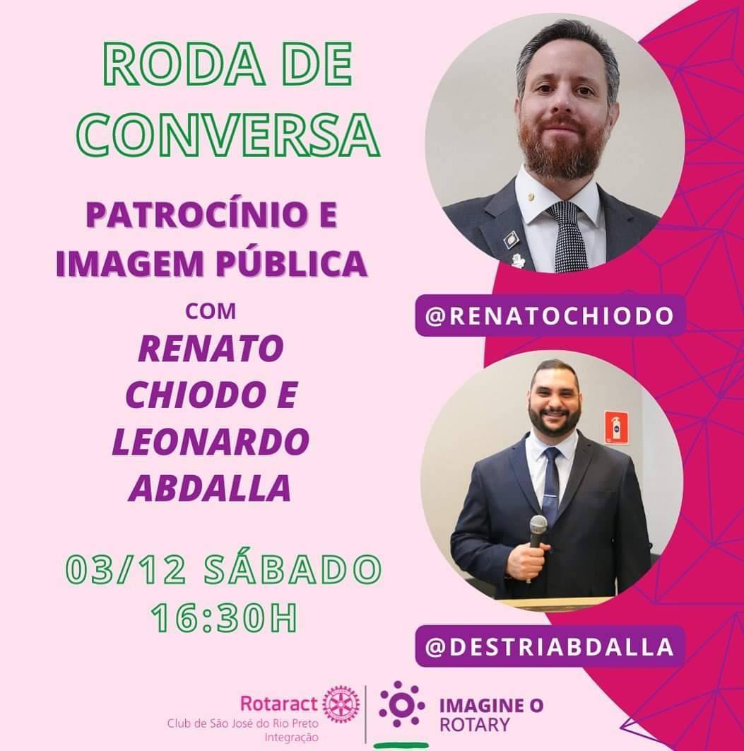 Você é nosso convidado para esse bate papo que será ministrado pelo @renatochiodo Governador Assistente 2022-23 e @destriabdalla Empresário e atual Presidente Rotaract Club São José do Rio Preto Palácio das águas 2022-23.