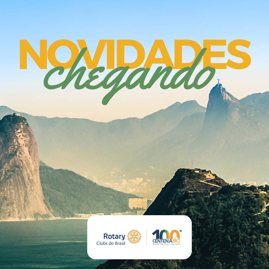 Comemoração dos 1️⃣0️⃣0️⃣ anos do #Rotary no Brasil
