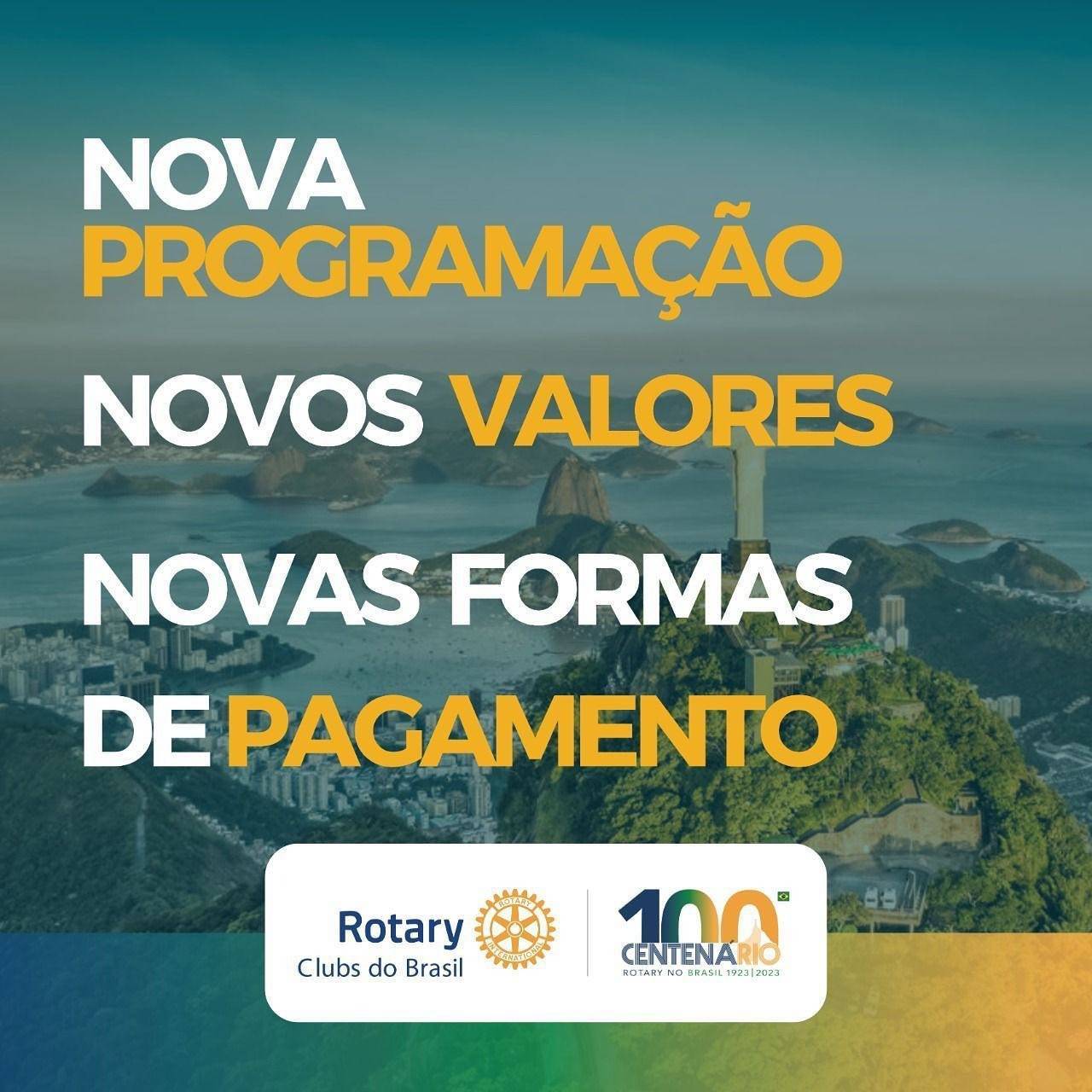 NOVA PROGRAMAÇÃO, NOVOS VALORES E NOVAS FORMAS DE PAGAMENTO