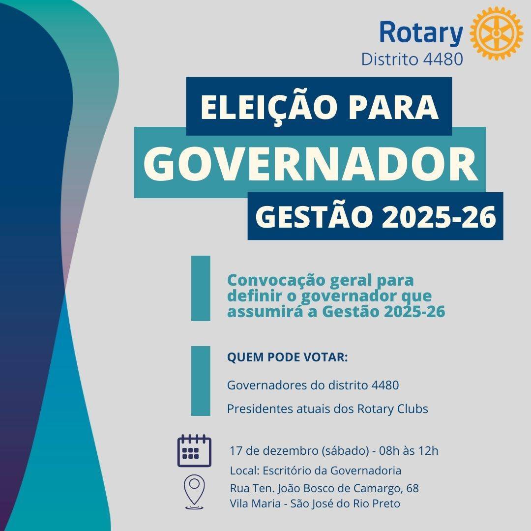 Convocação Para Eleição do Governador do Distrito 4480 - Gestão 2025-26