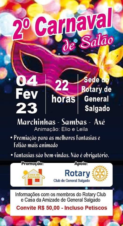 Rotary Club de General Salgado Realiza o "2º Carnaval de Salão"