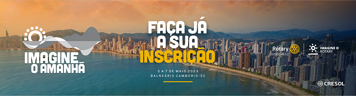 Conferência - Imagine o Amanhã -  Ano Rotário 2022-23