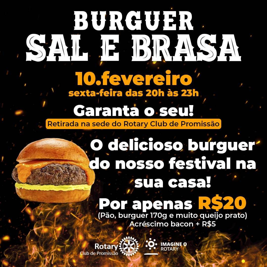 Burger Sal e Brasa - 10/02/23 - Rotary Club de Promissão