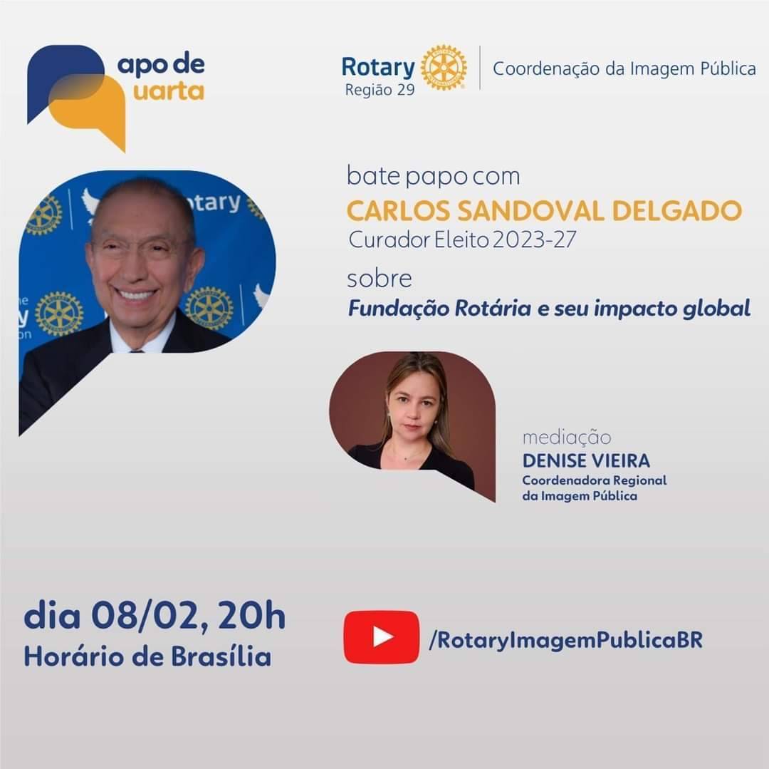 O Papo de Quarta deste início de fevereiro recebe o associado do Rotary Club de San Nicolás de los Garza (México), Carlos Sandoval Delgado, Curador eleito da Fundação Rotária.