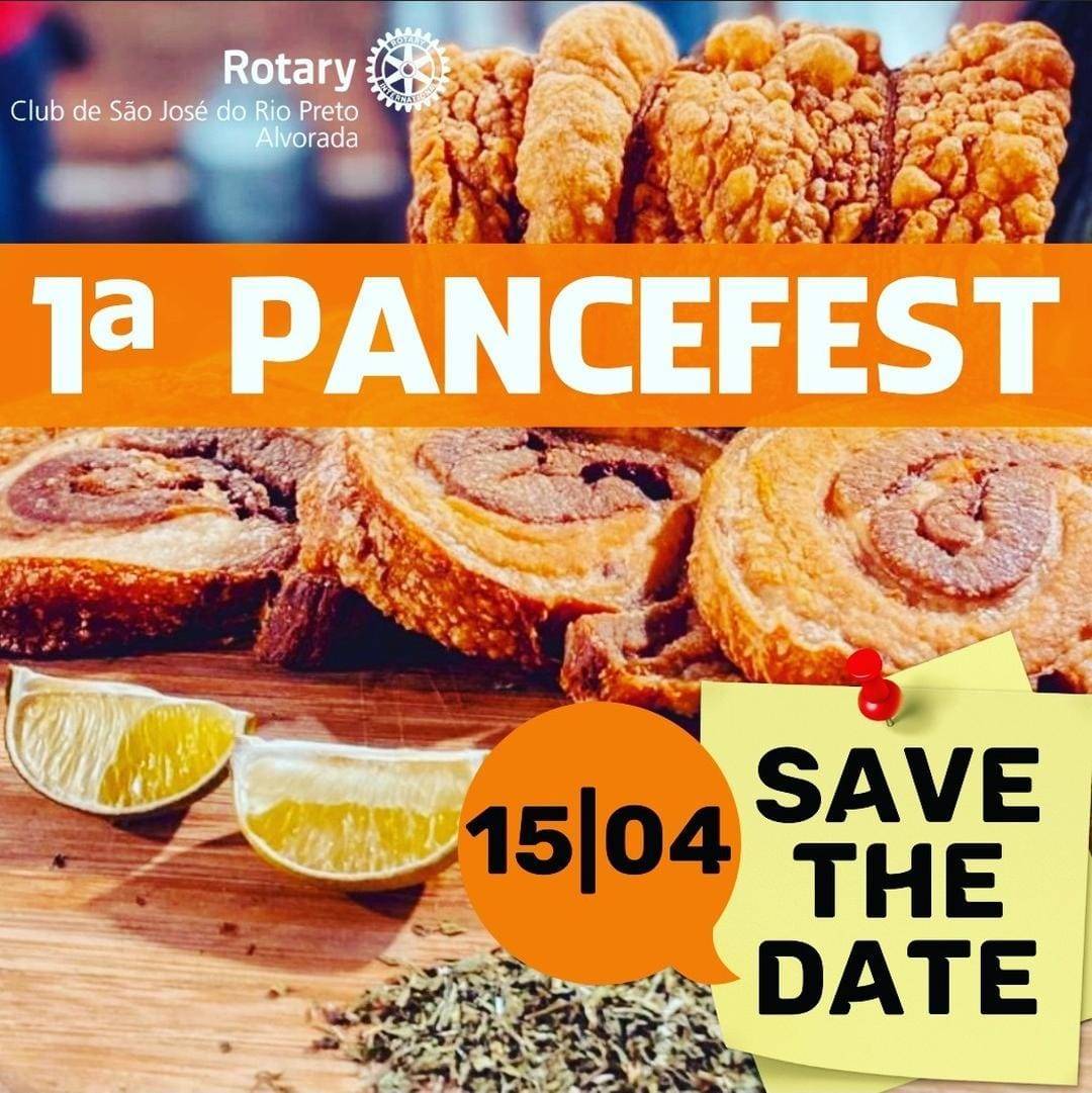 Rotary Club de São José do Rio Preto Alvorada: Participe da 1ª PANCEFEST DO ALVORADA!