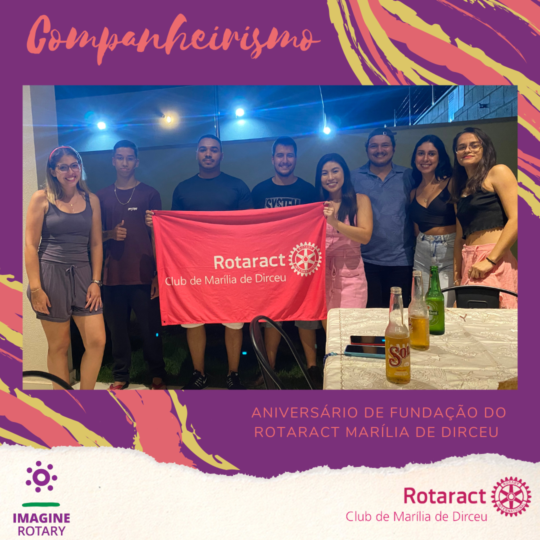 Aniversário de Fundação do Rotaract Club Marília de Dirceu.