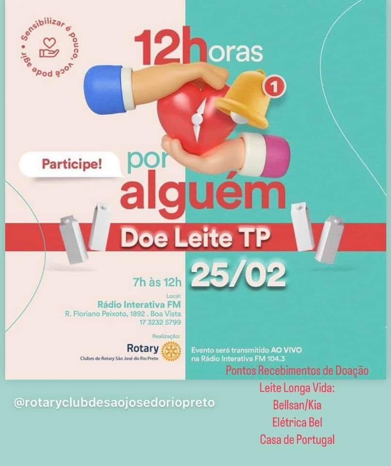 Texto do Rotary Club de São José do Rio Preto referente ao "12 Horas Por Alguém 2023"