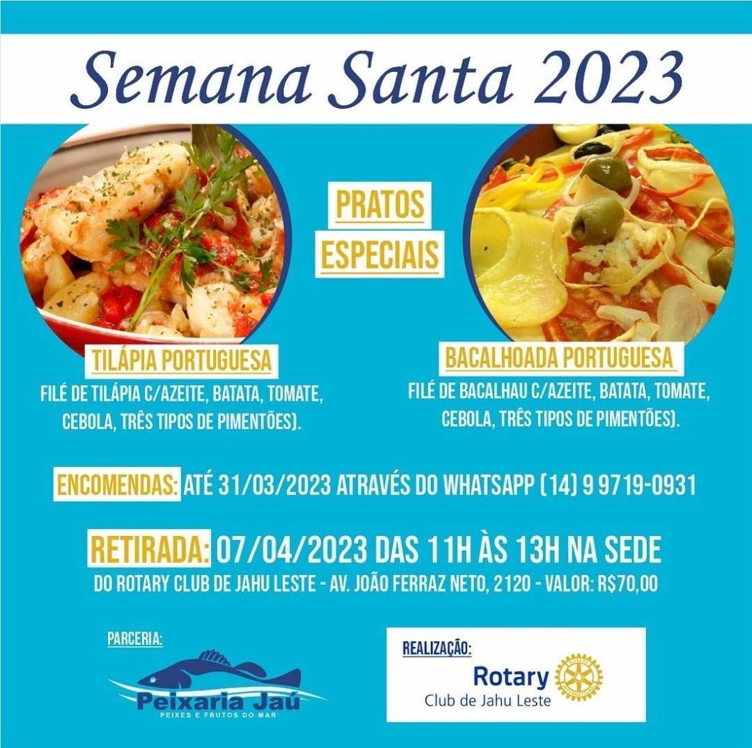 Aproveite a Semana Santa com uma deliciosa Tilapia Portuguesa ou uma Bacalhoada Portuguesa do Rotary Club de Jahu Leste