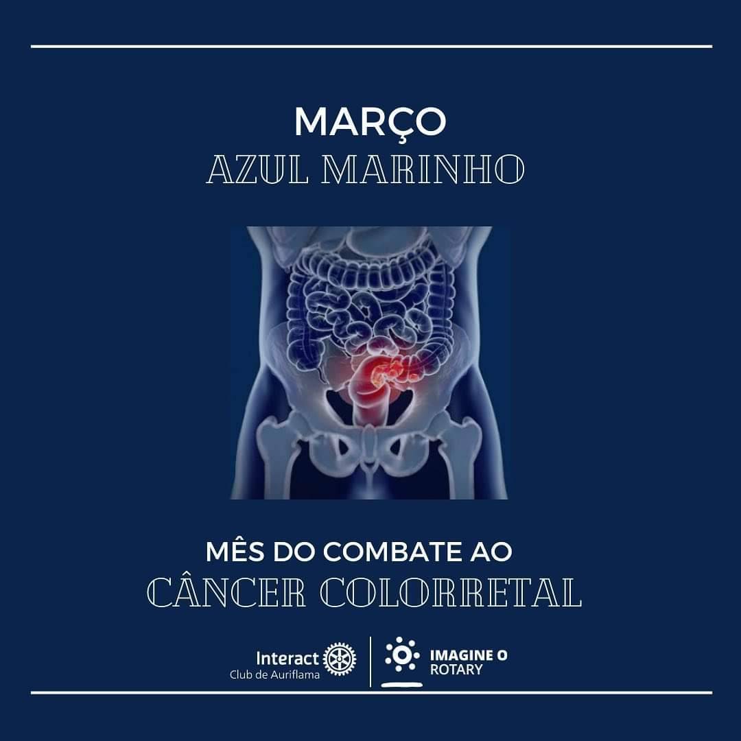 Interact Club de Auriflama:  Em 27 de março ocorre o Dia Nacional de Combate ao Câncer de Intestino