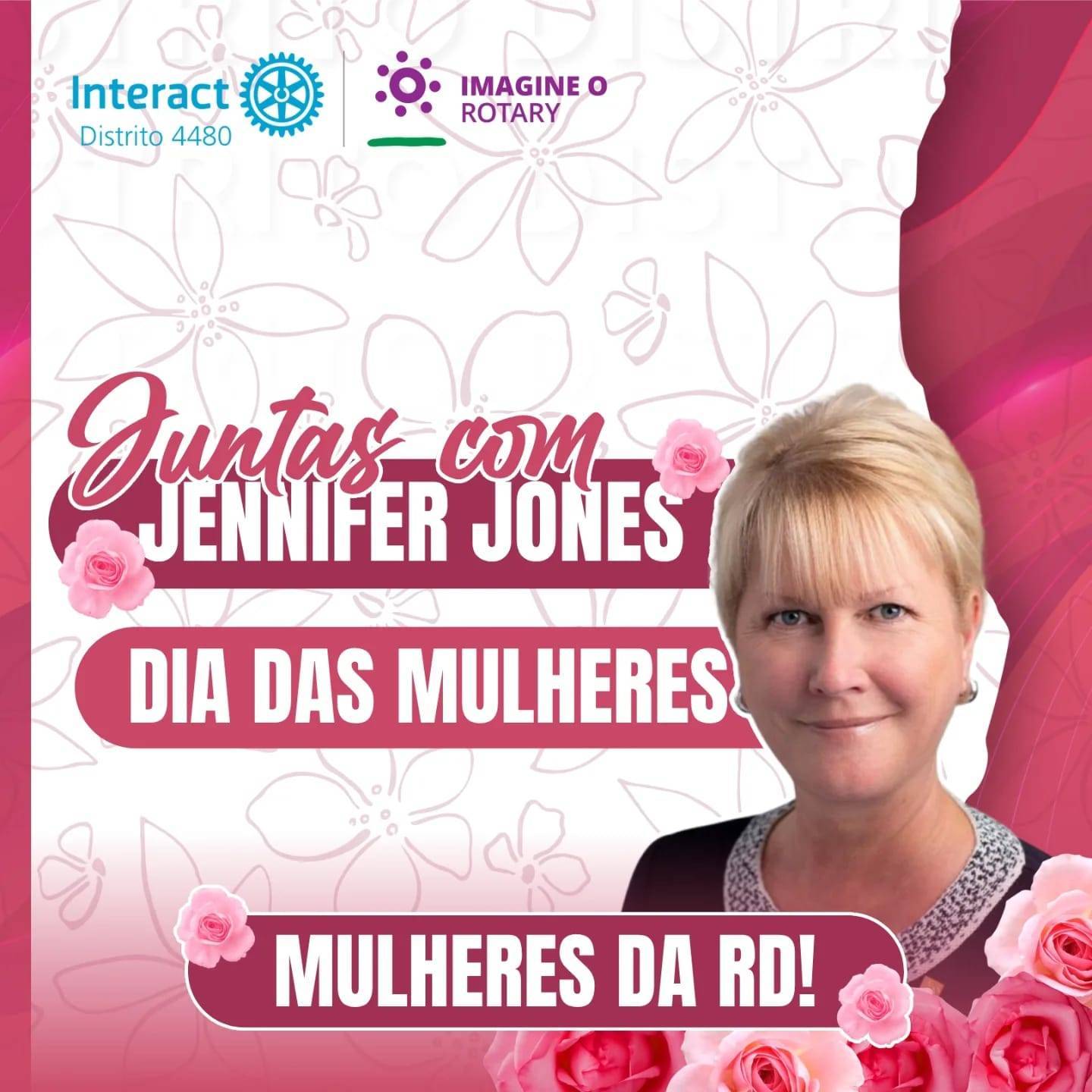 Interact Distrito 4480:  ─ JUNTAS COM JENNFIFER JONES!!💗