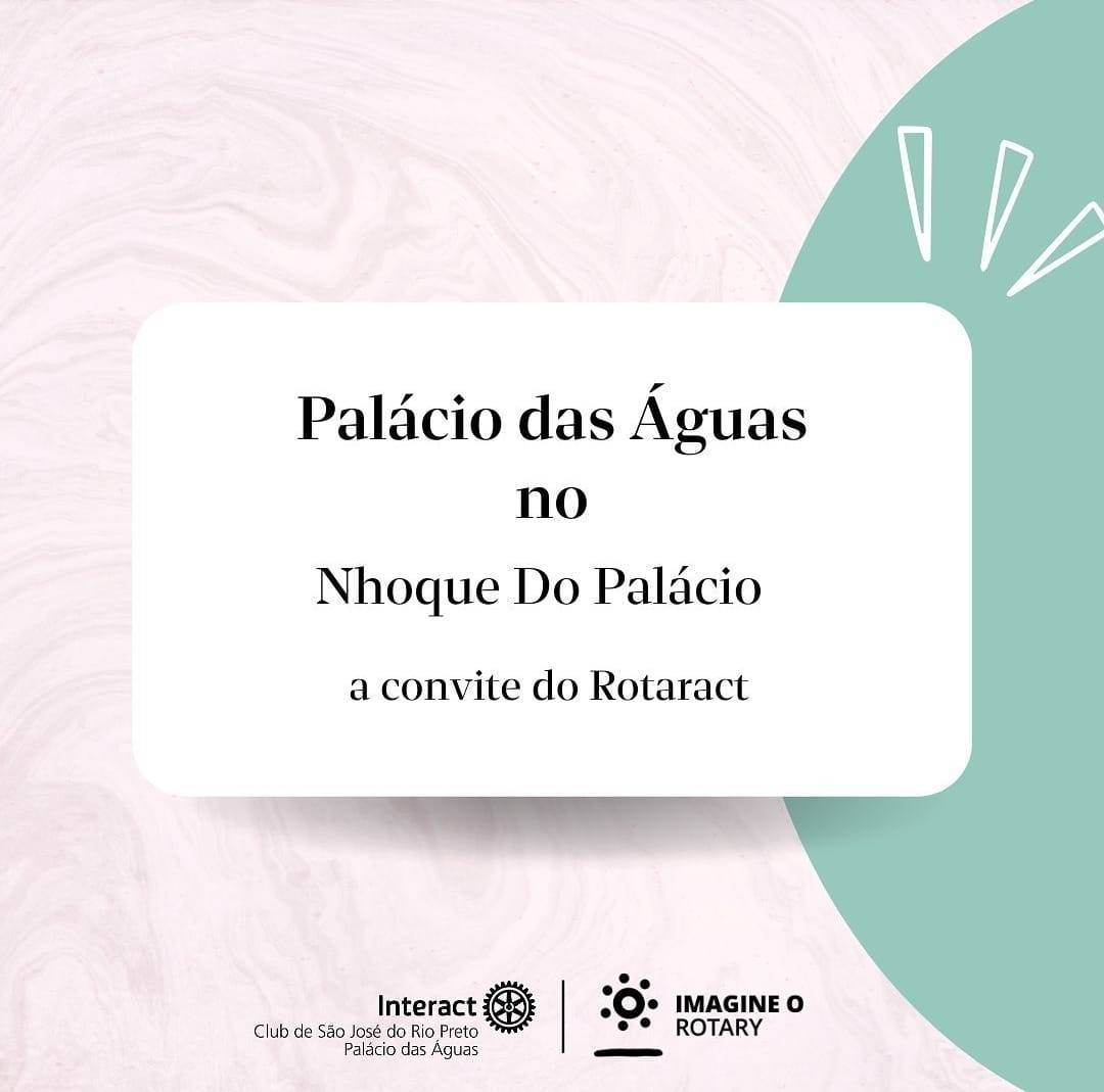 Ontem dia 12/03/2023, nós do Interact de São José do Rio Preto do Palácio das Águas, fomos convidados a participar do projeto do Rotaract o quarto Nnhoque do Palácio