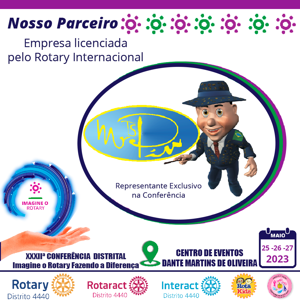 Mister Pin presente na XXXIIª Conferência Distrital