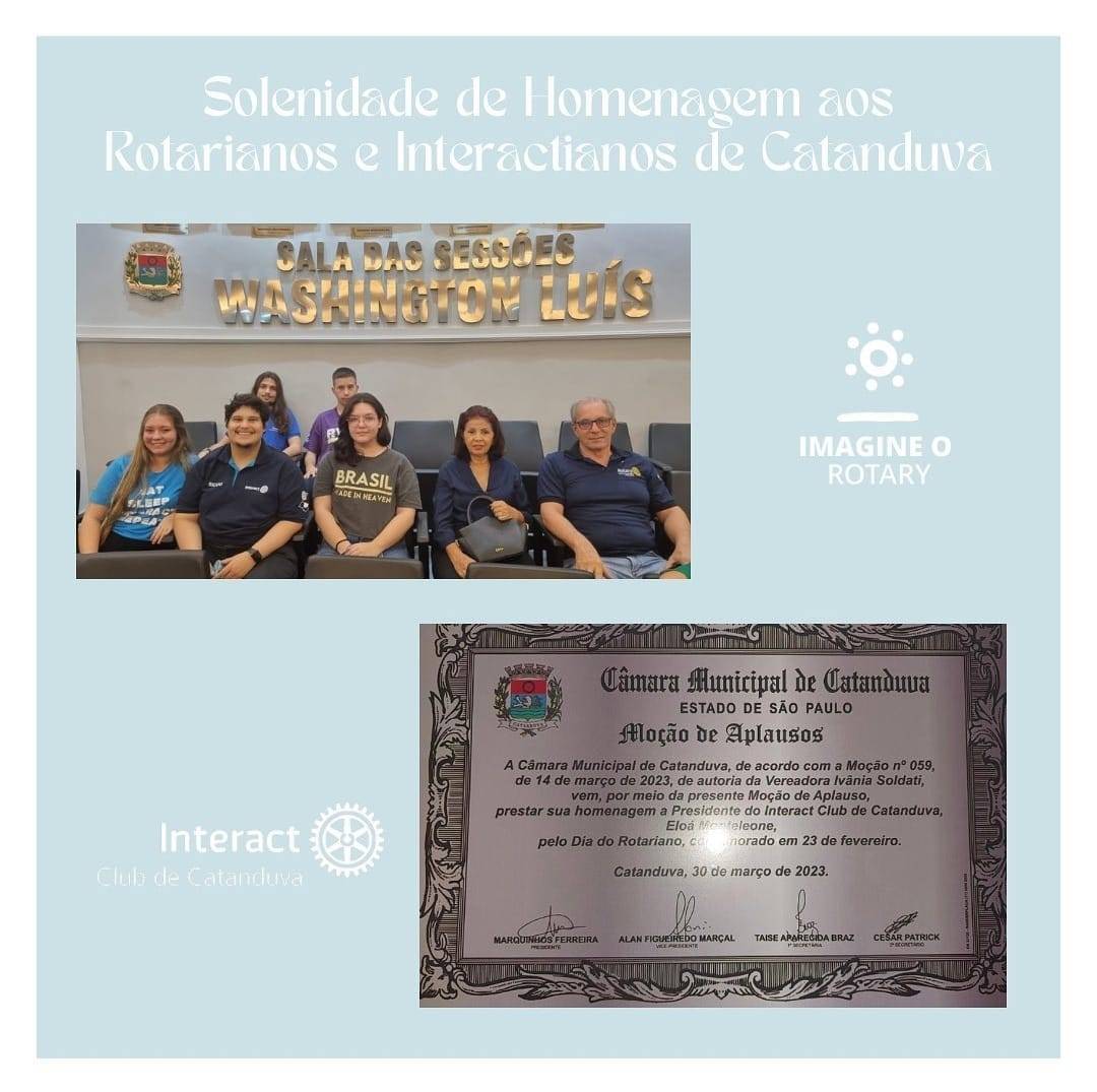 Interact Club de Catanduva - Hoje fomos à Câmara Municipal a convite dos vereadores de Catanduva para recebermos uma homenagem pelo Dia do Rotariano e pelos 118 anos do Rotary!💙🏆