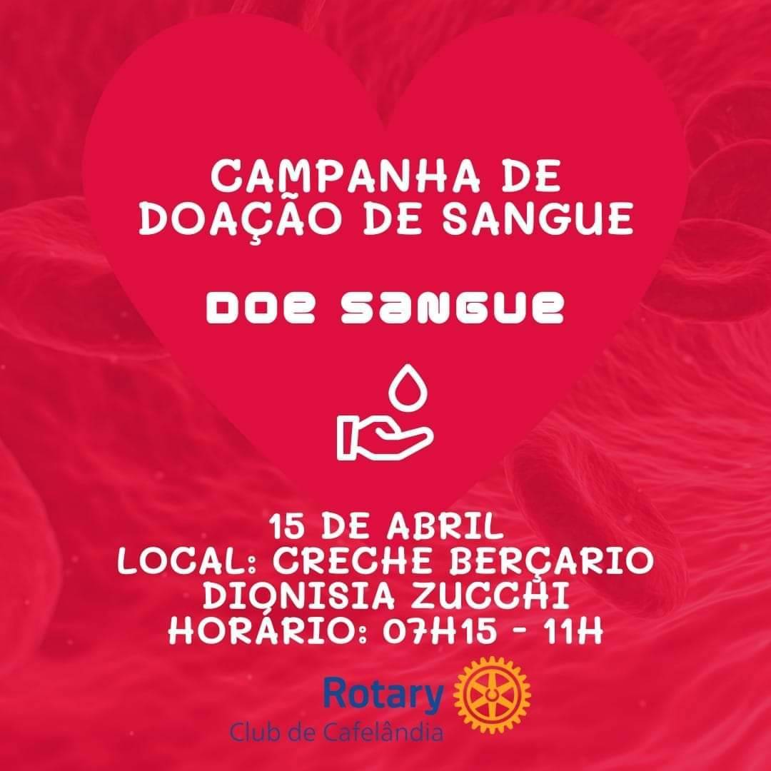 Acontecerá no dia 15 de Abril (próximo sábado) mais uma doação de sangue do Rotary Club de Cafelândia.